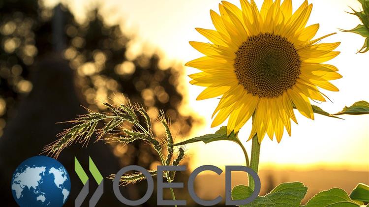 ΟΟΣΑ: «Τριπλή πρόκληση» για τη γεωργία - ανάγκη εξασφάλισης προμηθειών- τροφίμων, αντιμετώπισης της περιβαλλοντικής βιωσιμότητας