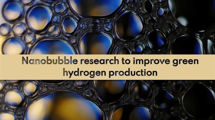 Νέα μελέτη φέρνει το πράσινο υδρογόνο πιο κοντά με την κατανόηση των φυσαλίδων αερίου