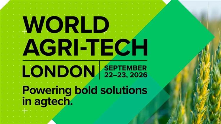 World Agri-Tech 2026: Η μεγάλη σύνοδος της Αγροτεχνολογίας στο Λονδίνο