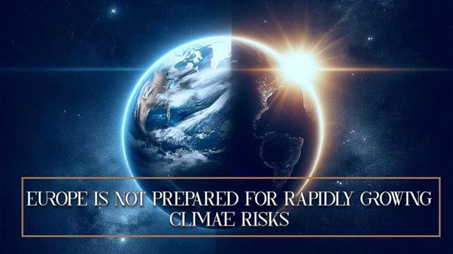 Ευρώπη: Η κλιματική κρίση θέτει σε κίνδυνο οικονομία, υγεία και τροφή!