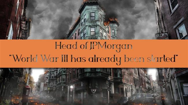 Επικεφαλής JPMorgan: Ο Γ’ Παγκόσμιος Πόλεμος έχει ήδη ξεκινήσει